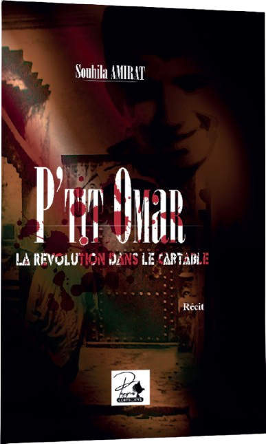 P'TIT OMAR LA RÉVOLUTION DANS LE CARTABLE